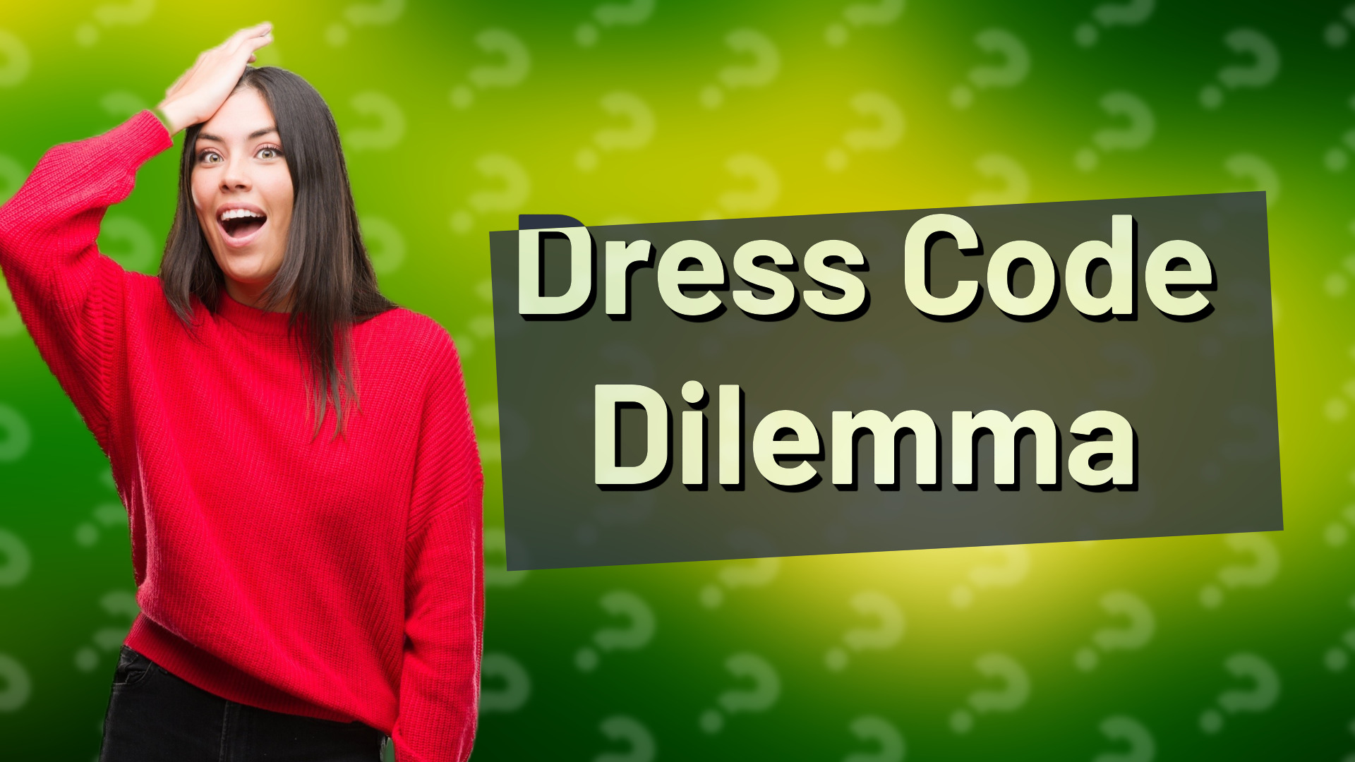 Dress Code Dilemma