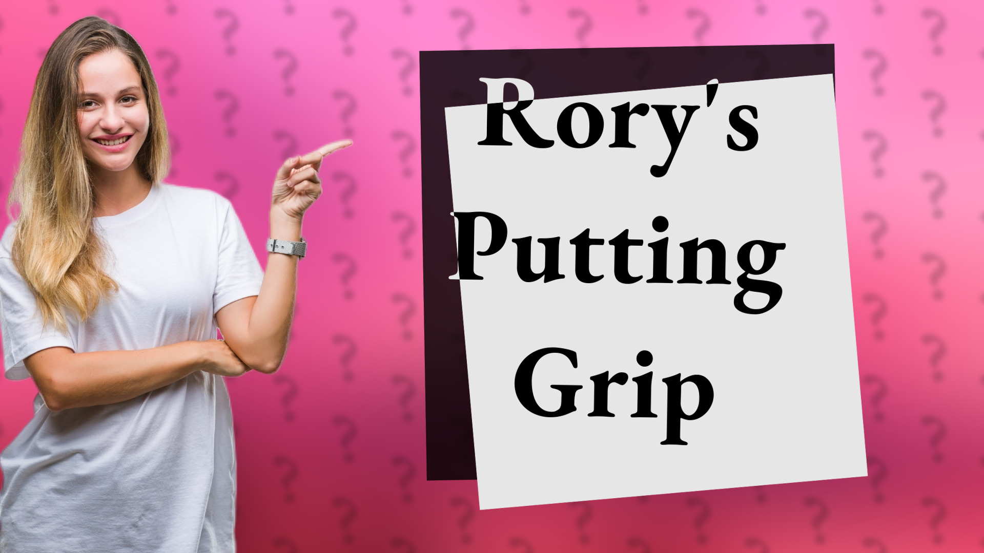 Rory's Putting Grip