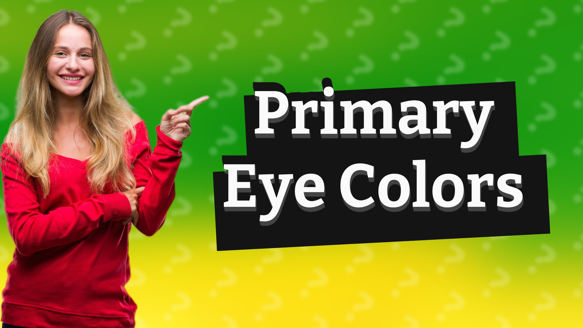 Primary Eye Colors