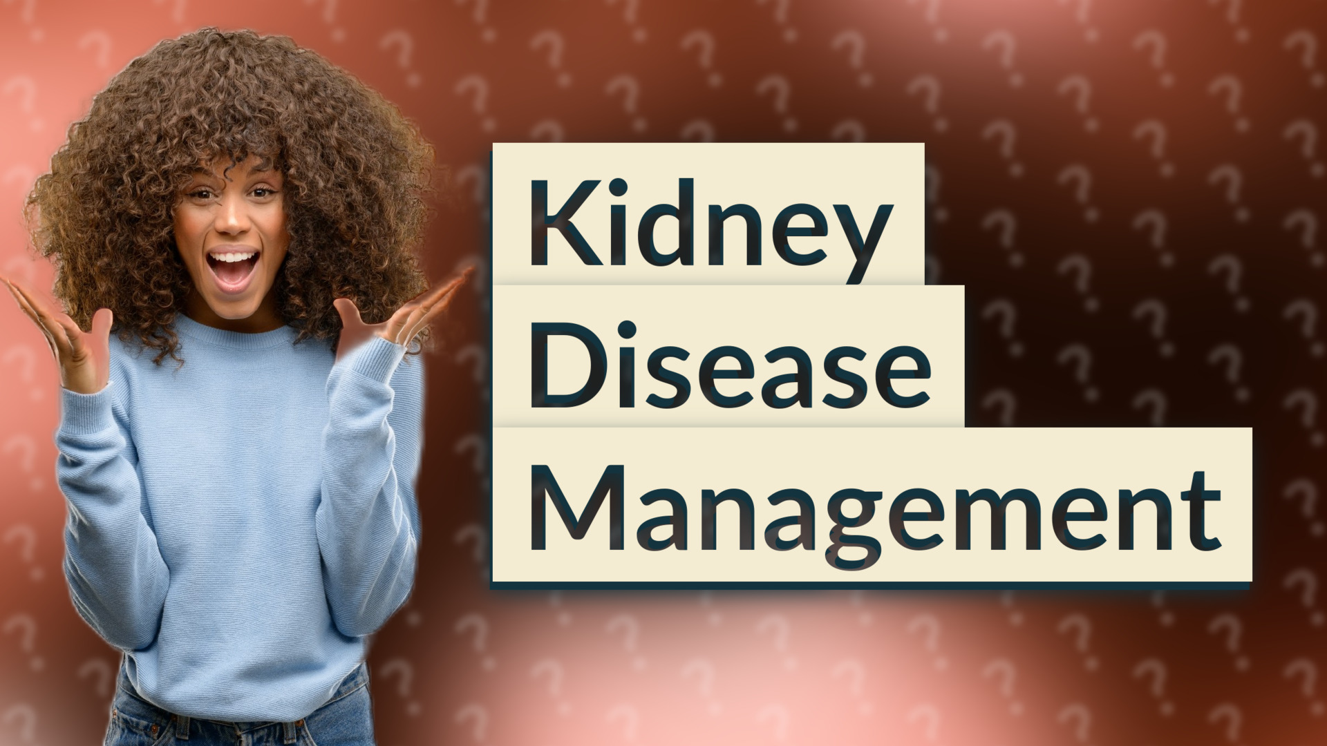 Kidney Disease Management