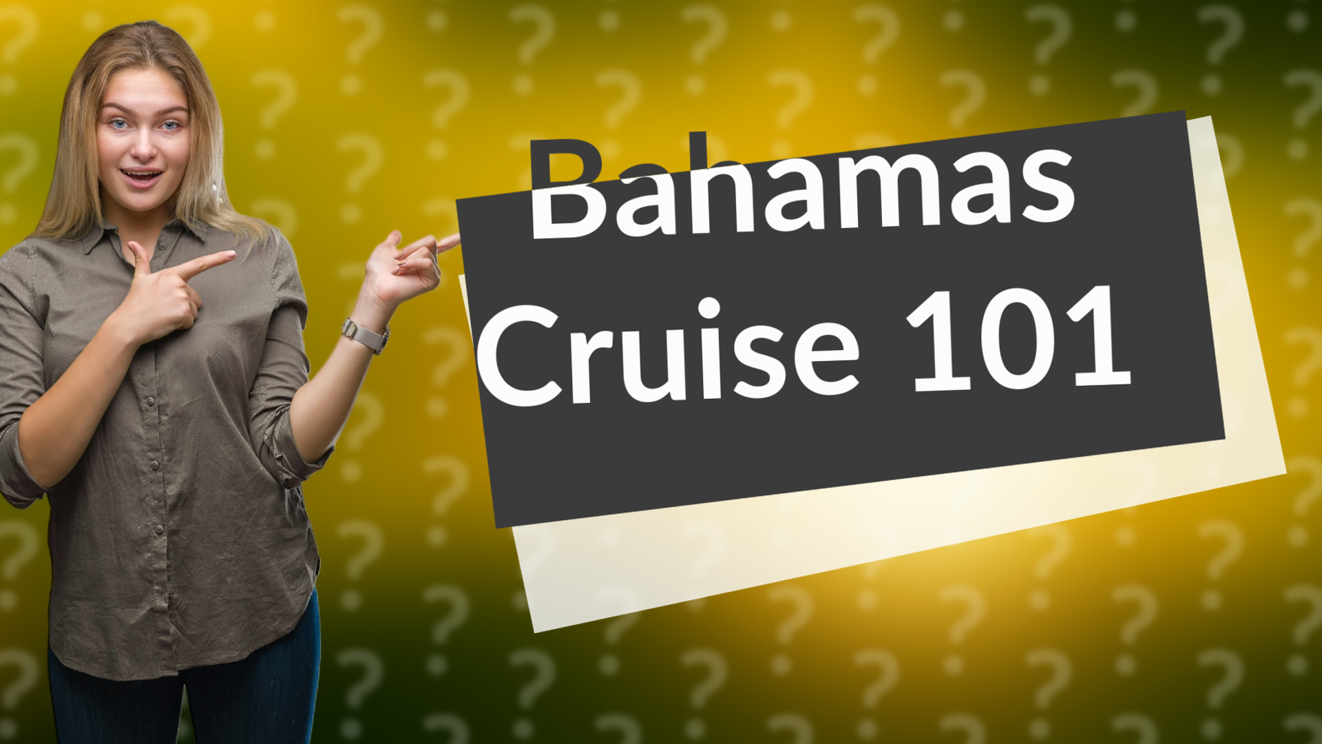 Bahamas Cruise 101