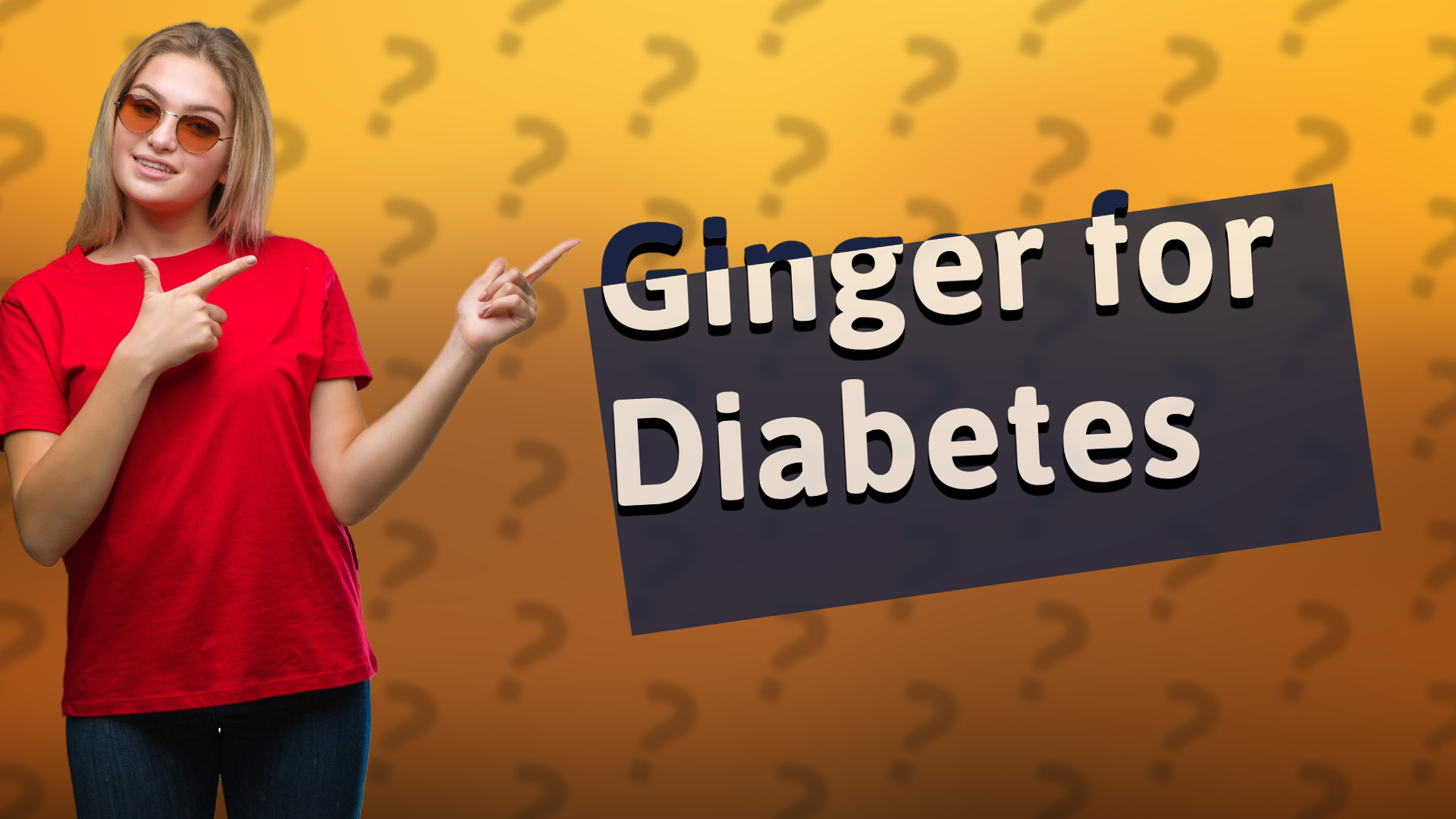 Ginger for Diabetes