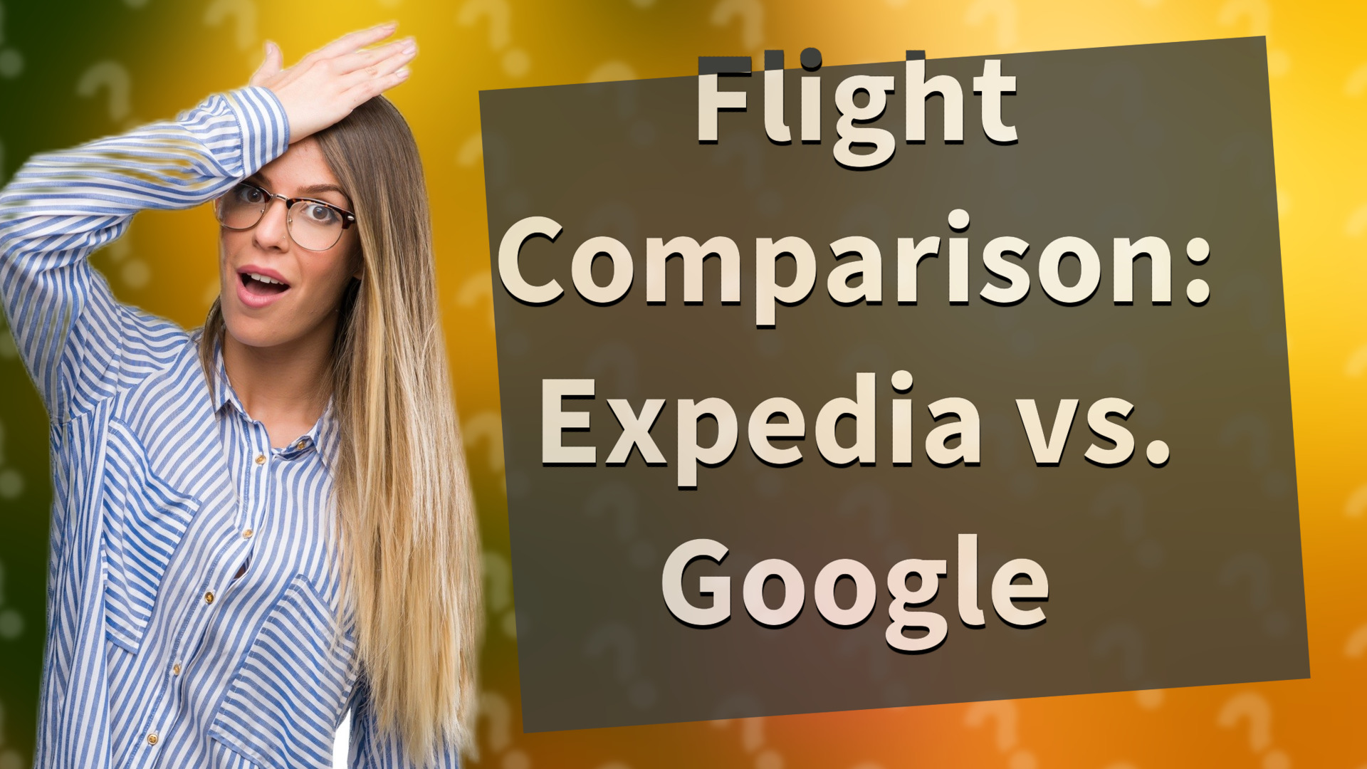 Flight Comparison: Expedia vs. Google