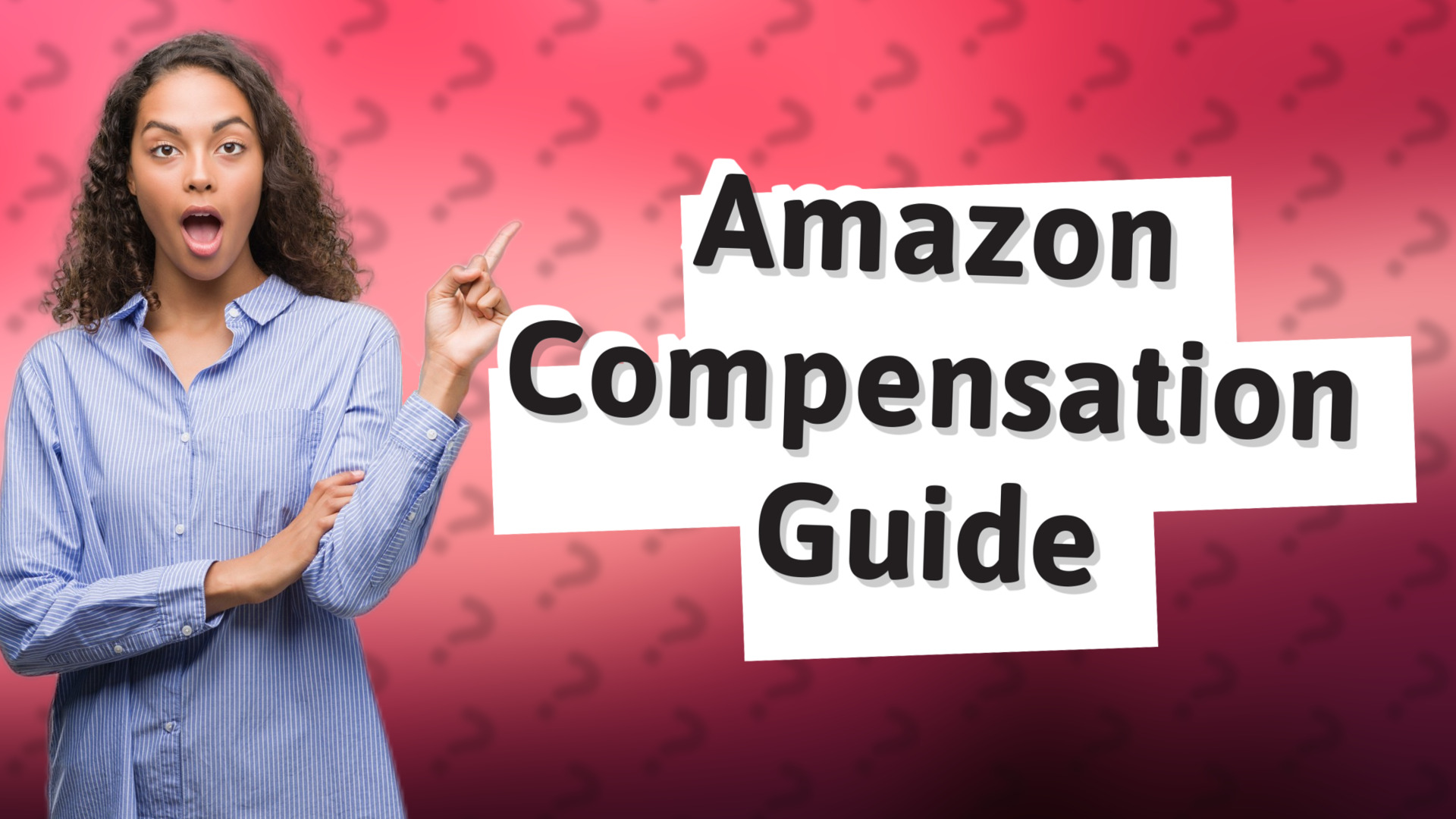 Amazon Compensation Guide