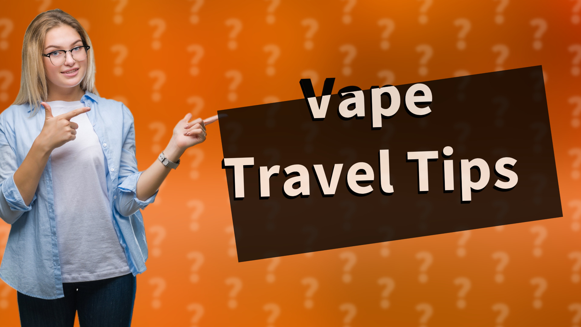 Vape Travel Tips