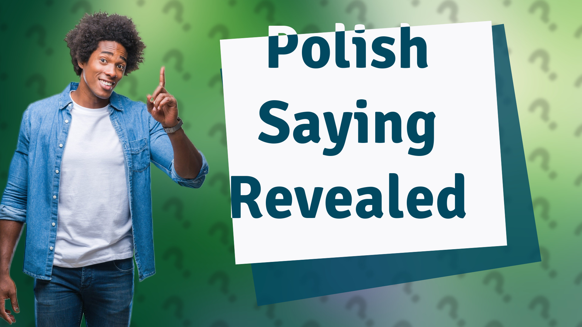 Polish Saying Revealed