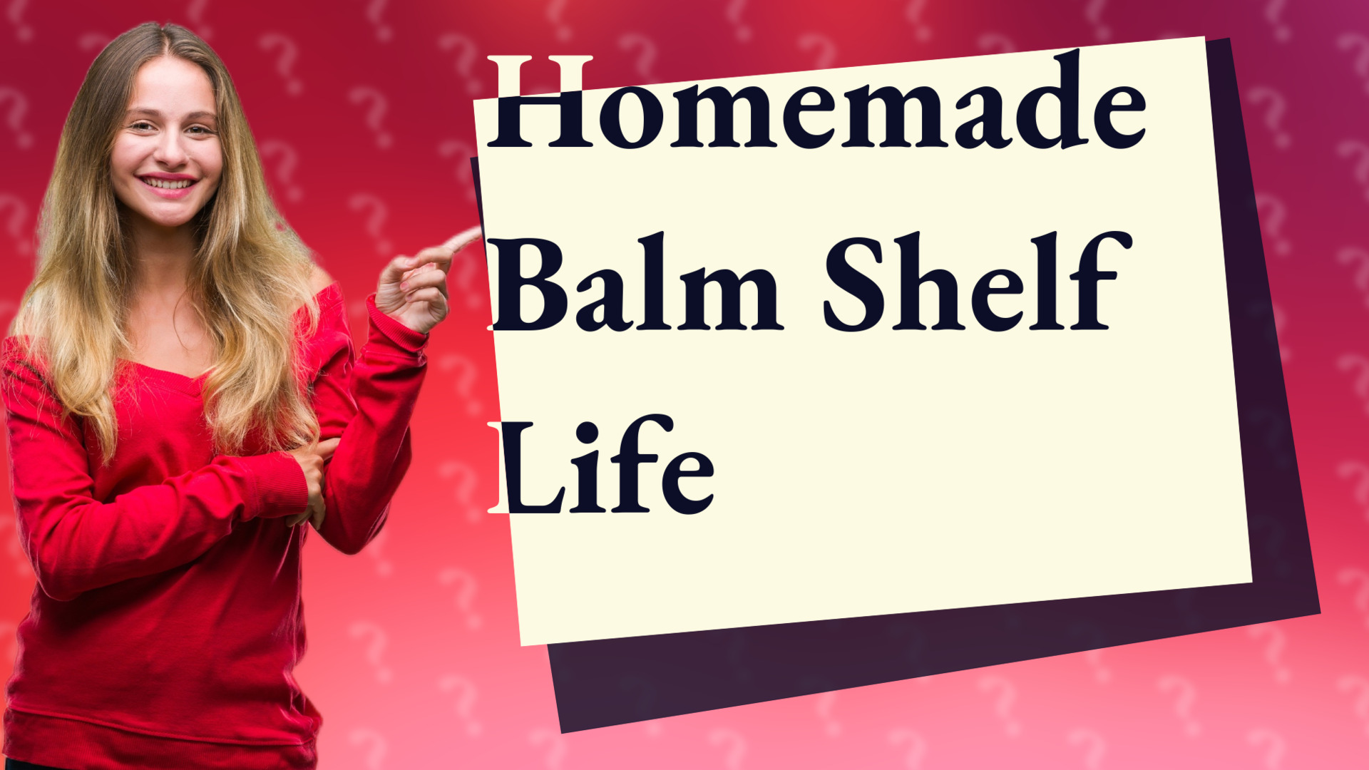 Homemade Balm Shelf Life