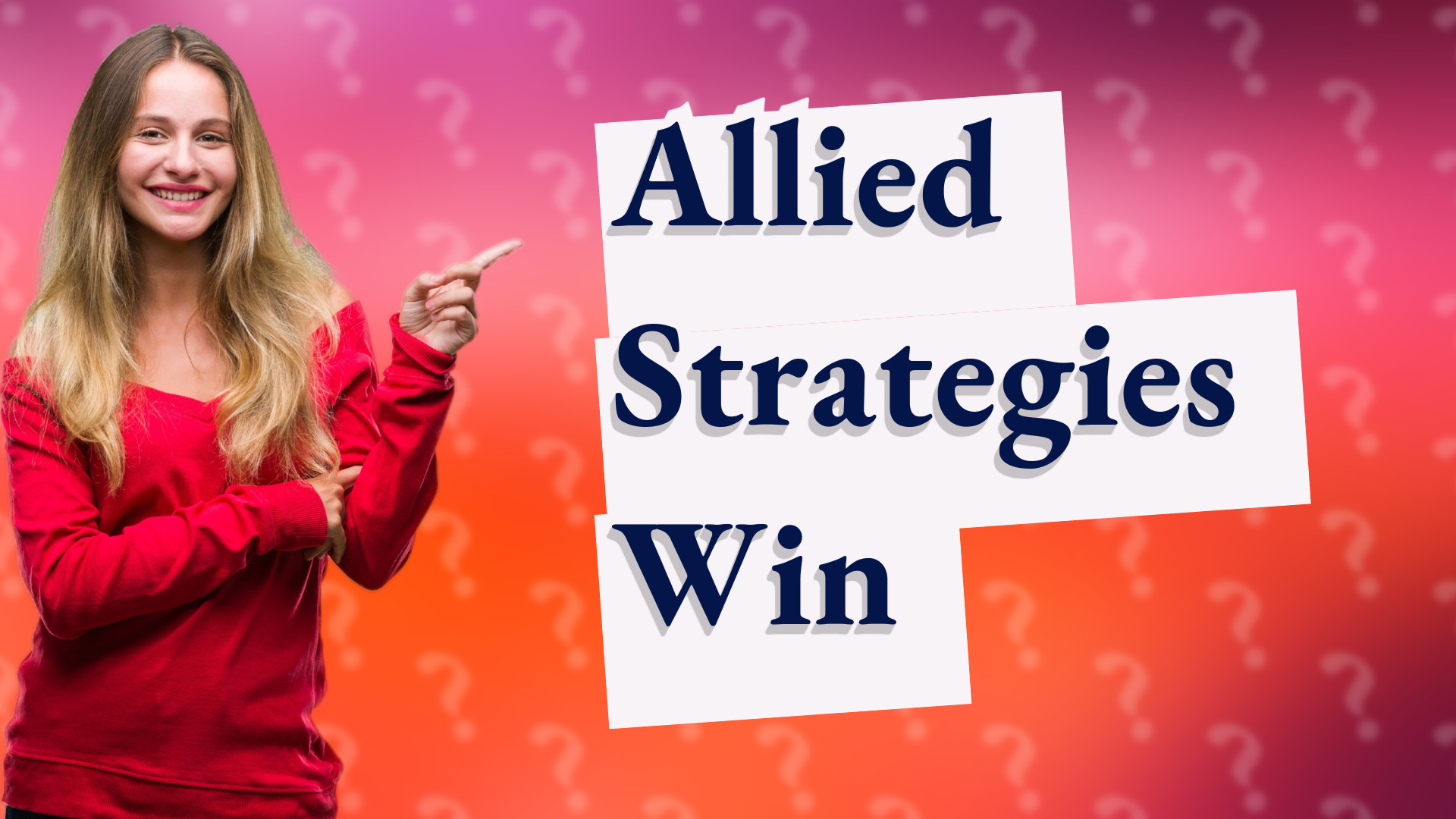 Allied Strategies Win