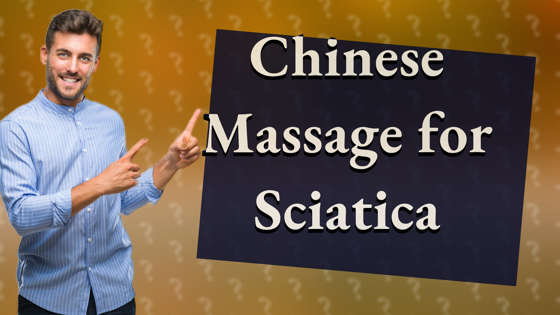 Chinese Massage for Sciatica