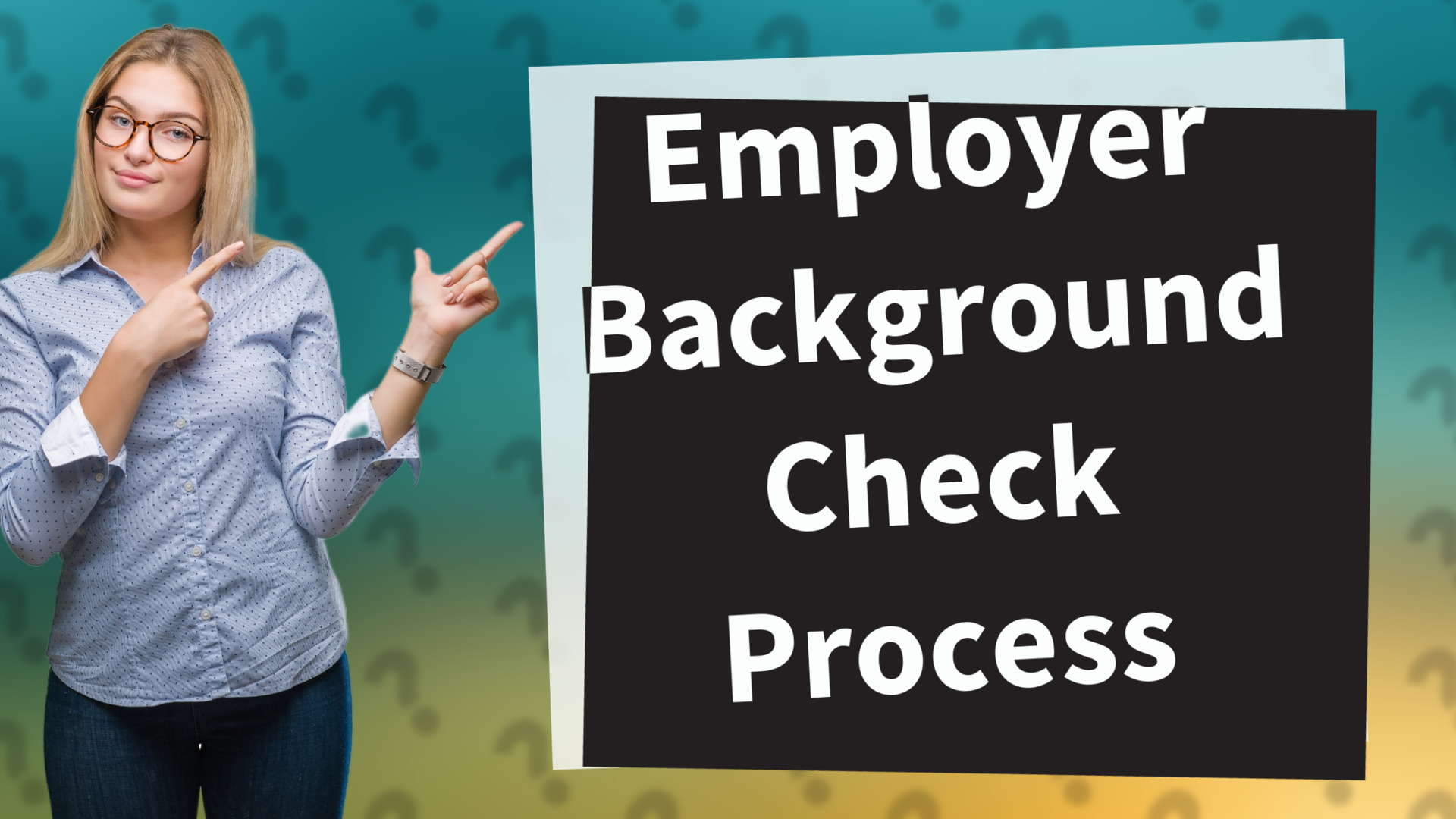 Employer Background Check Process
