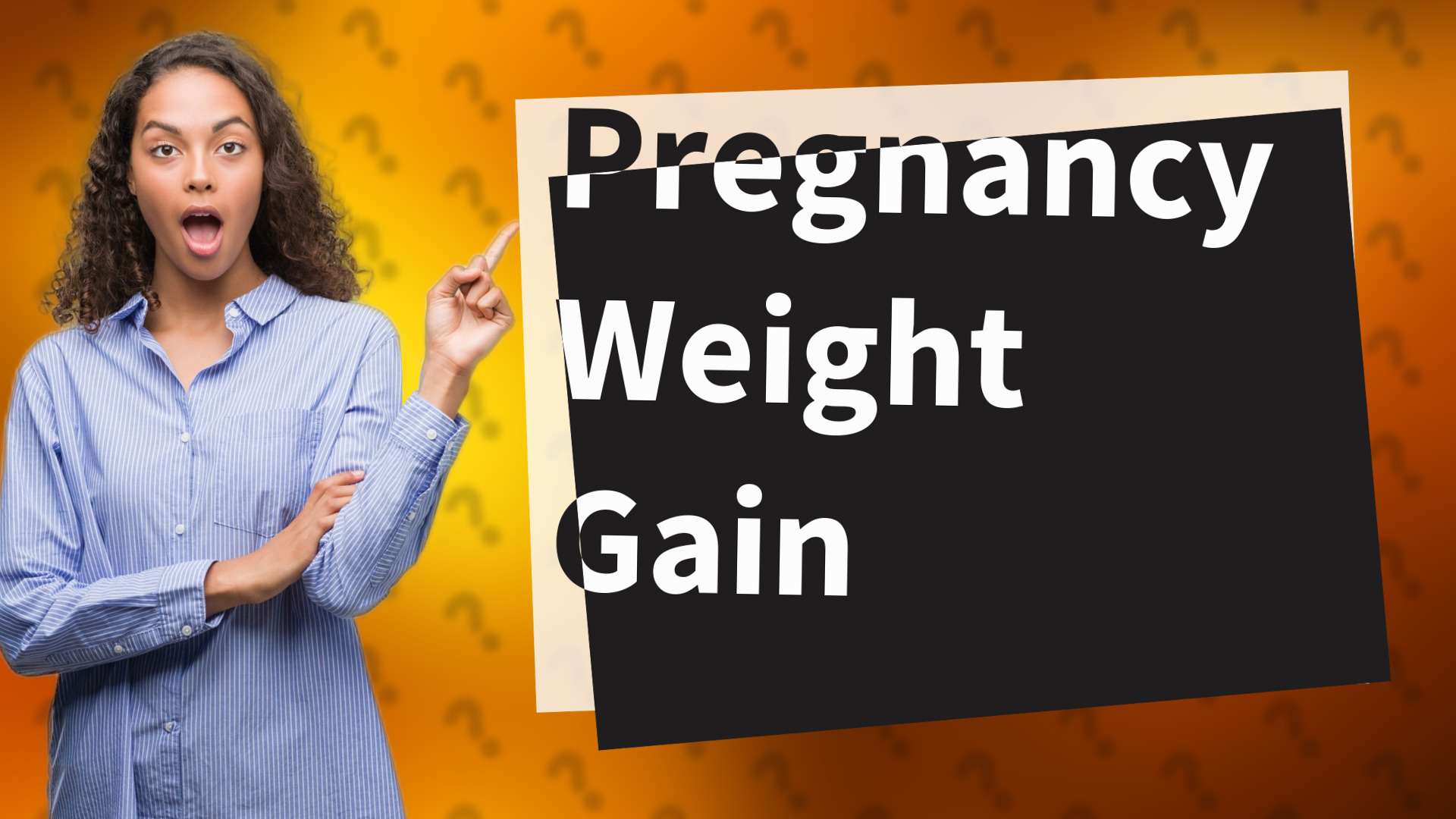Pregnancy Weight Gain