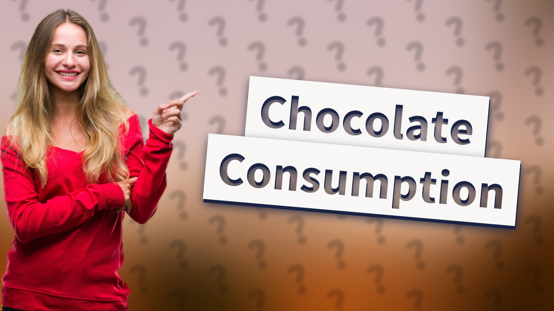 Chocolate Consumption