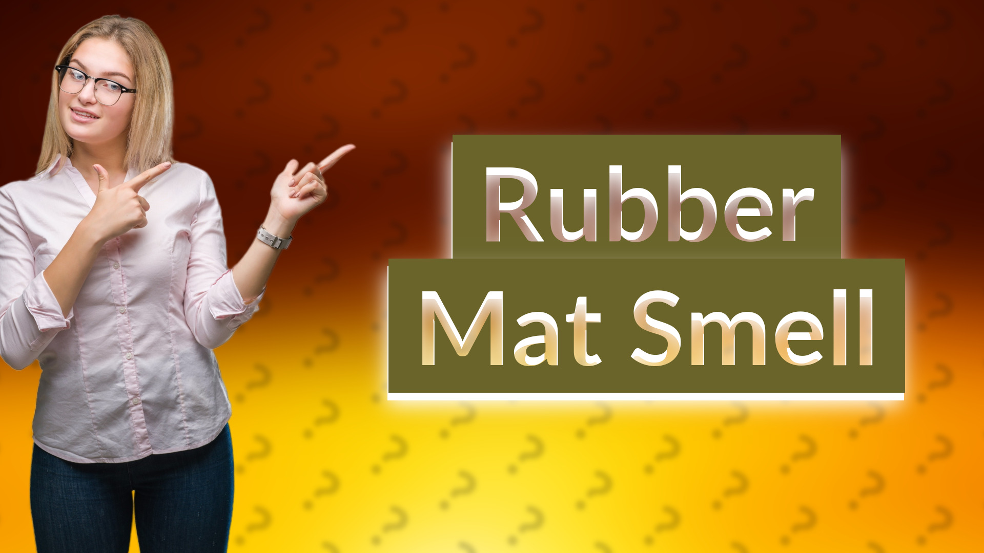 Rubber Mat Smell