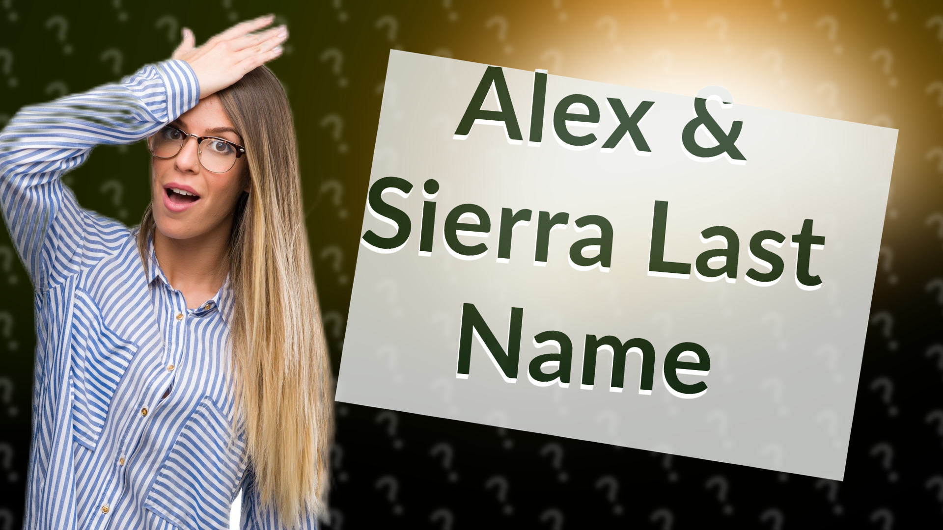 Alex & Sierra Last Name