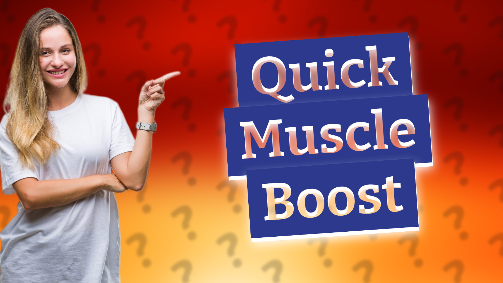 Quick Muscle Boost