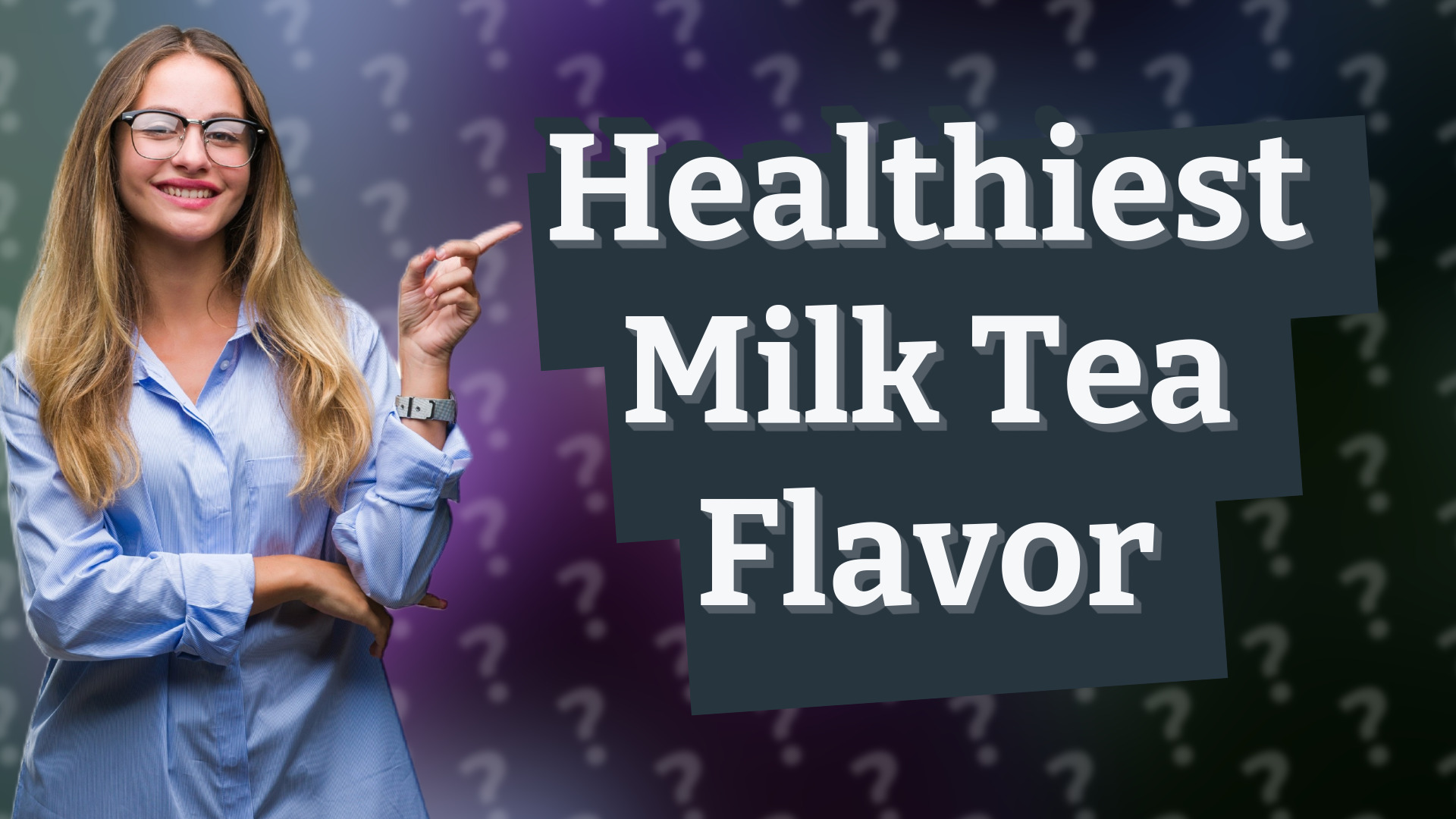 Healthiest Milk Tea Flavor
