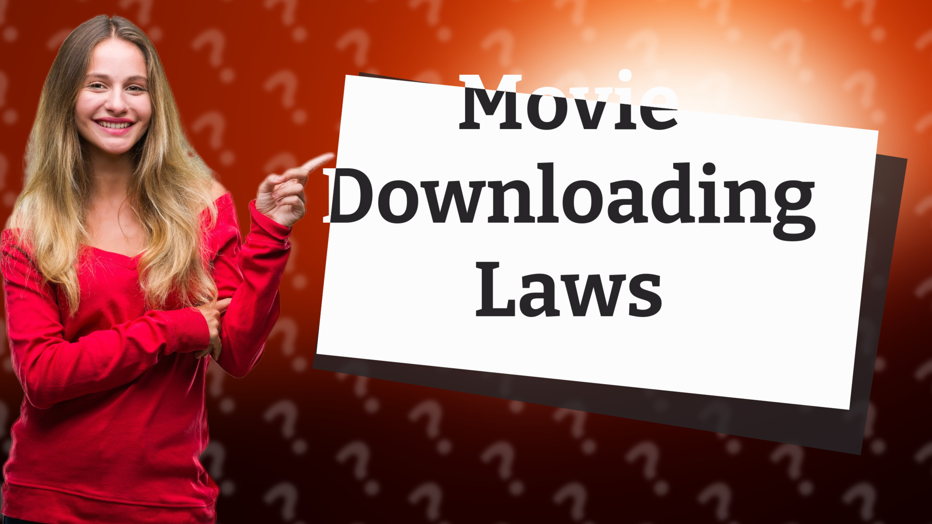 Movie Downloading Laws