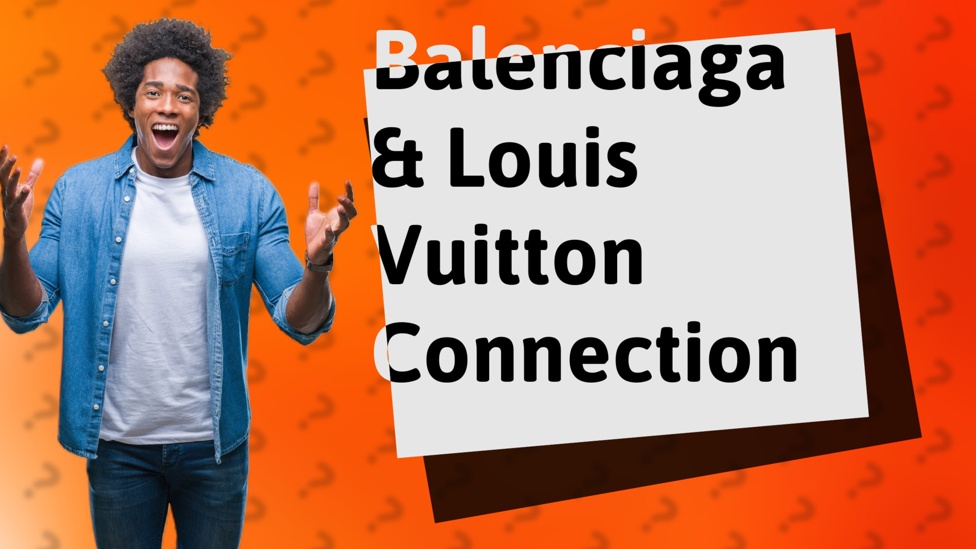Balenciaga & Louis Vuitton Connection