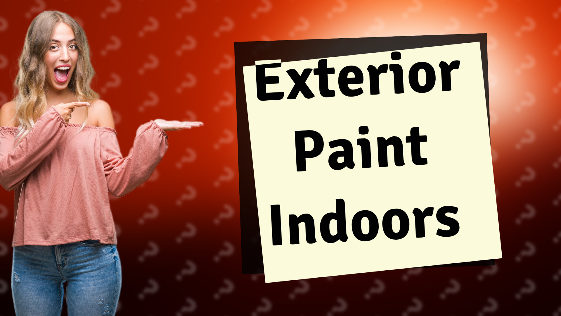 Exterior Paint Indoors