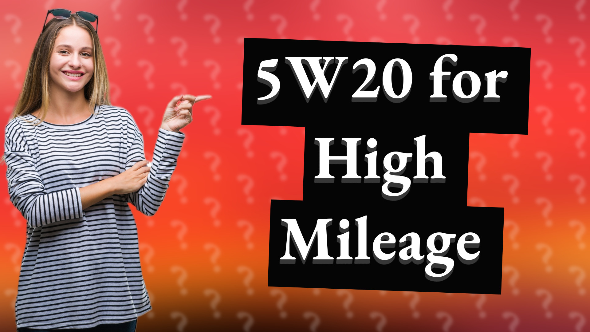 5W20 for High Mileage