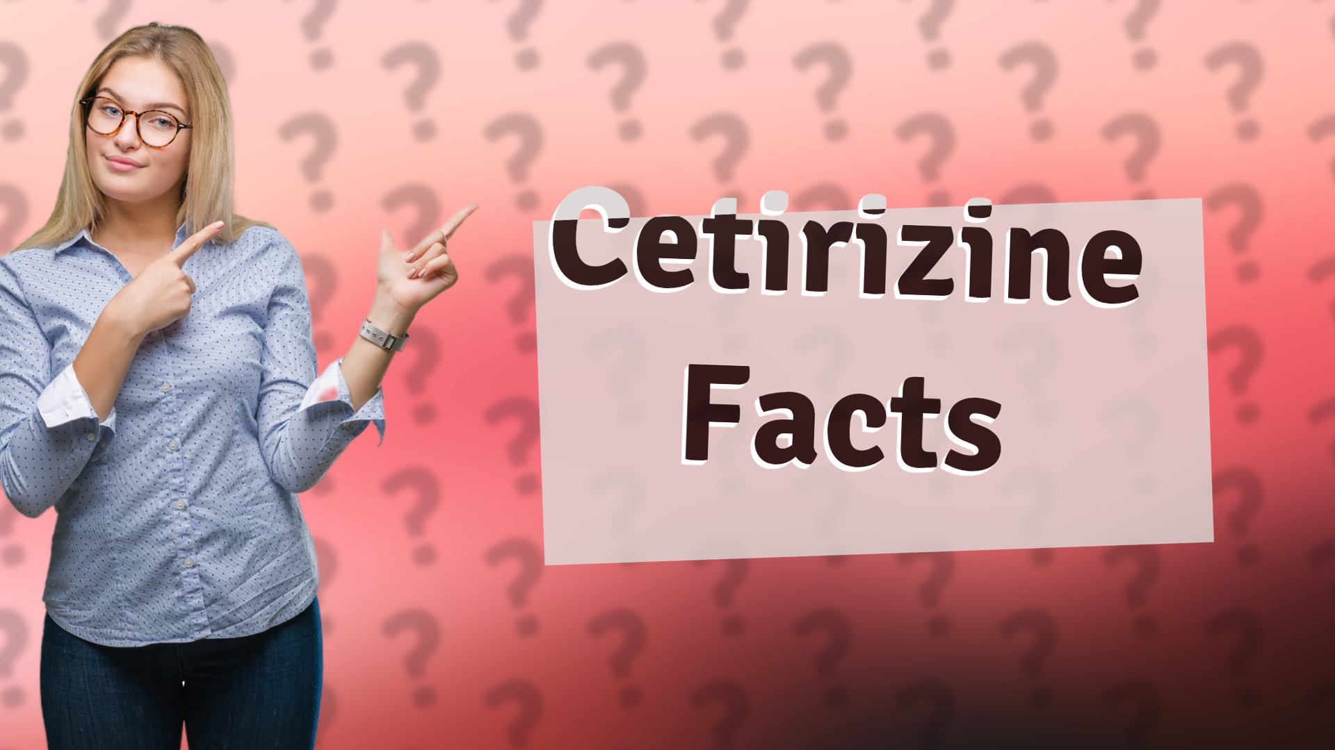 Cetirizine Facts