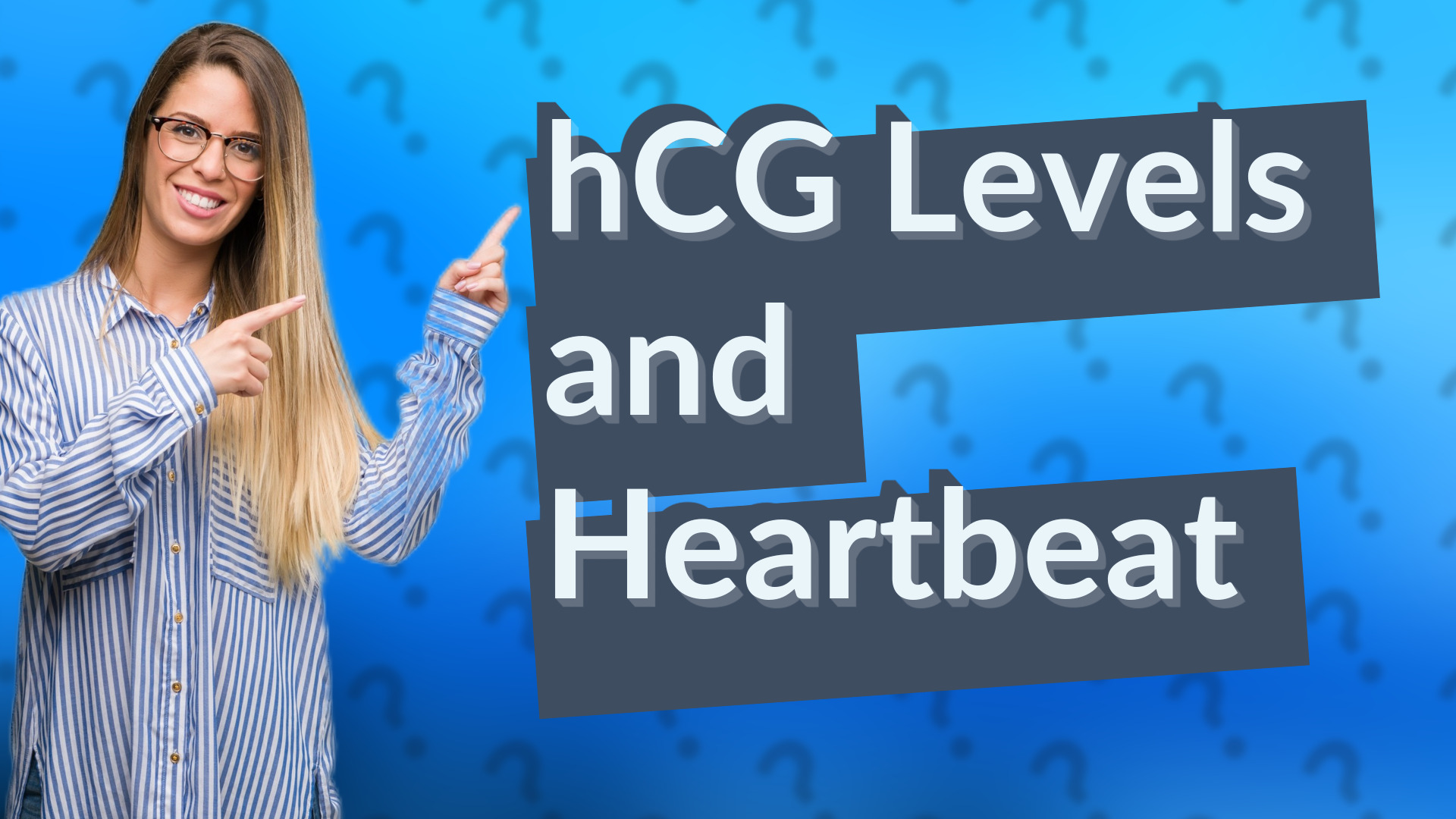 hCG Levels and Heartbeat