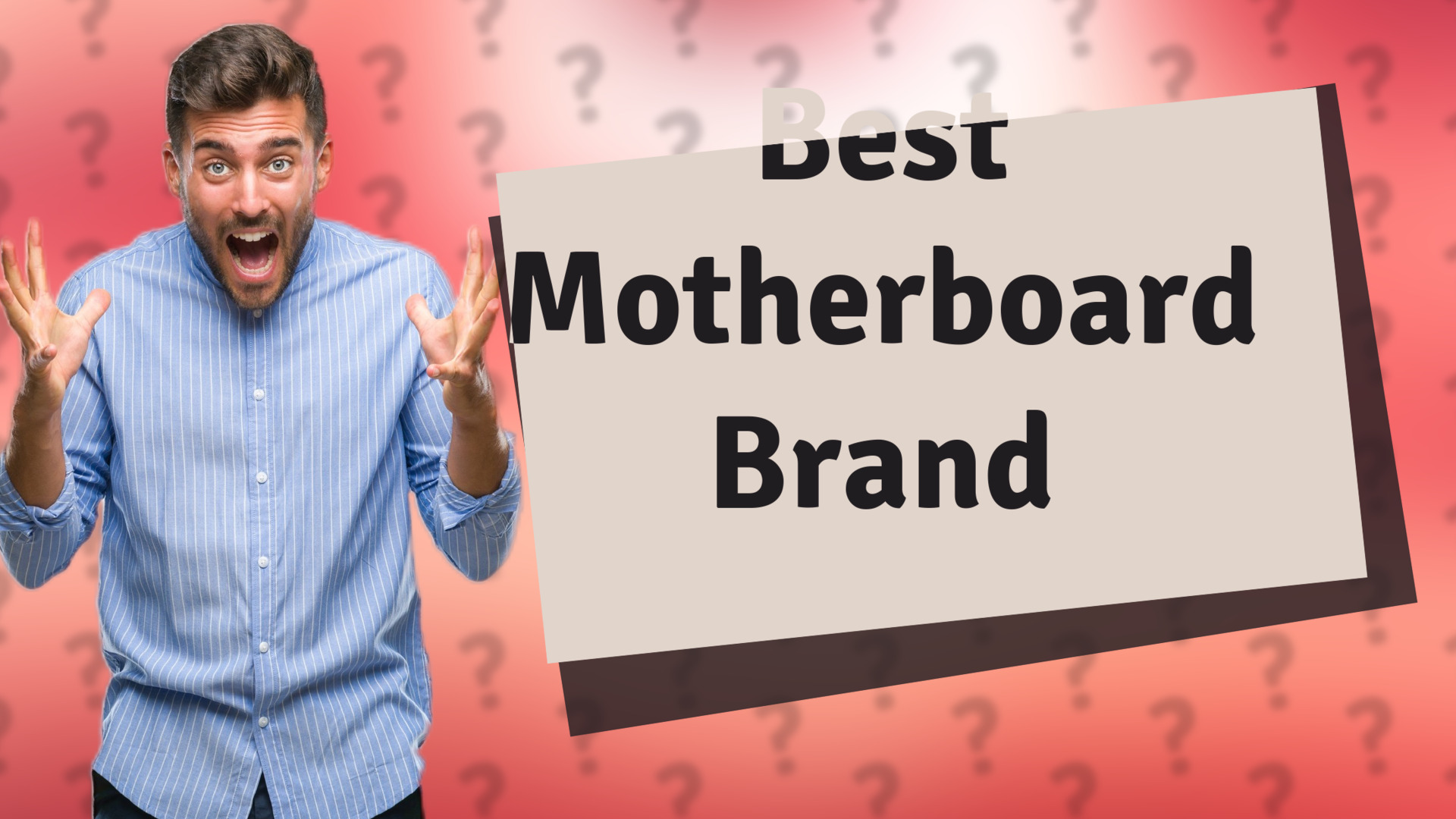 Best Motherboard Brand