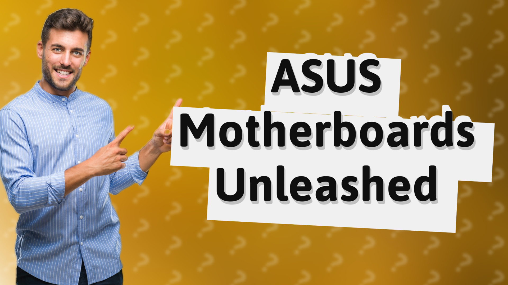 ASUS Motherboards Unleashed