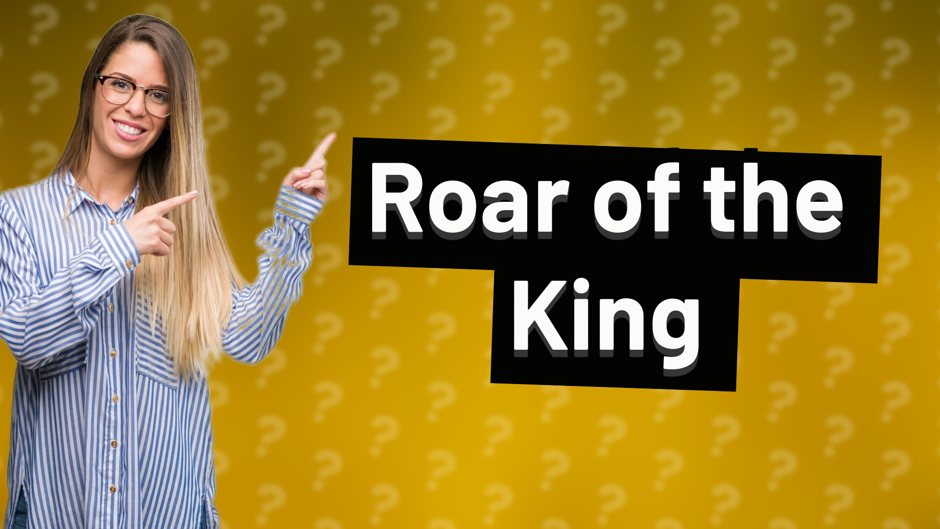 Roar of the King