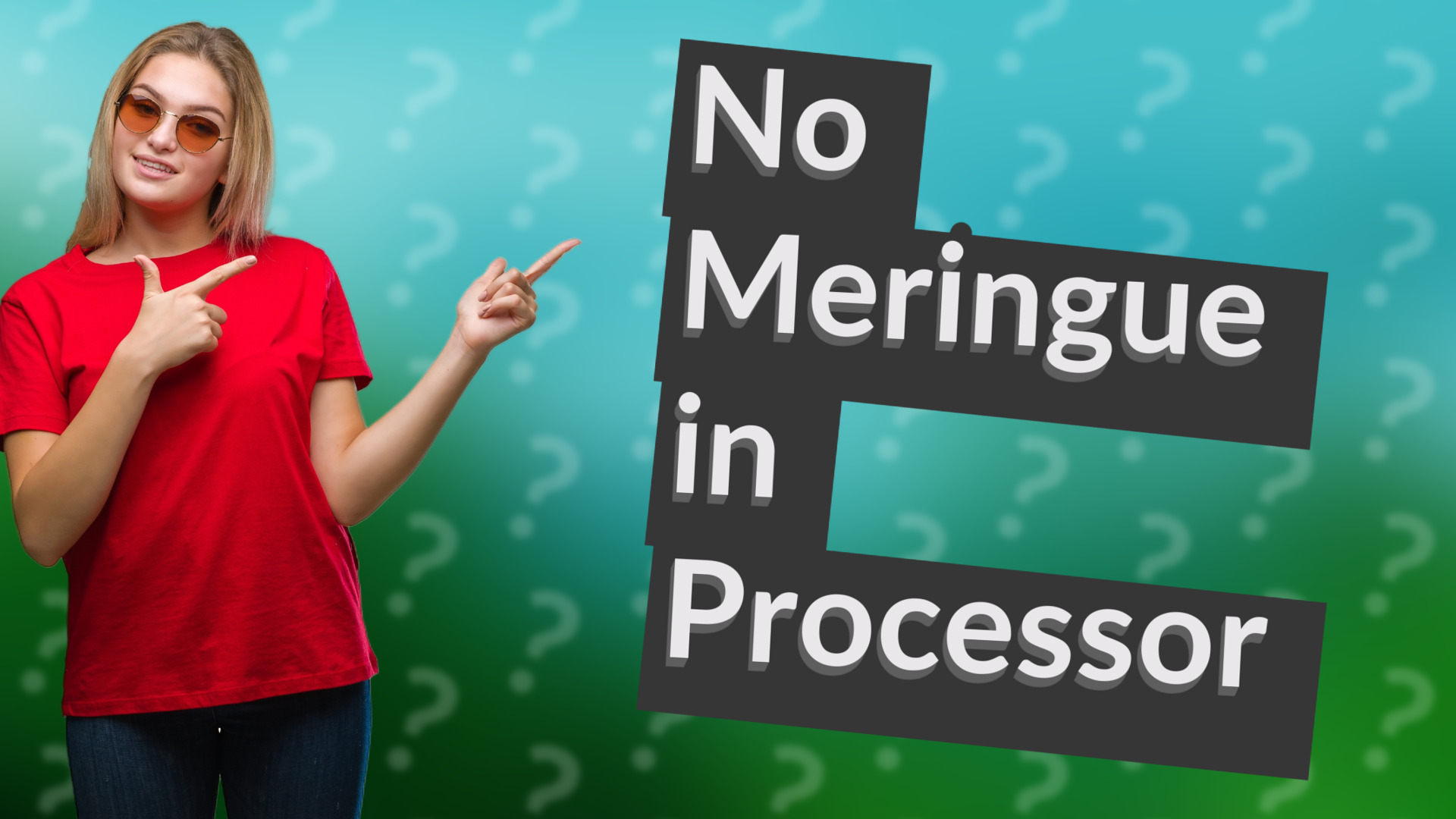 No Meringue in Processor