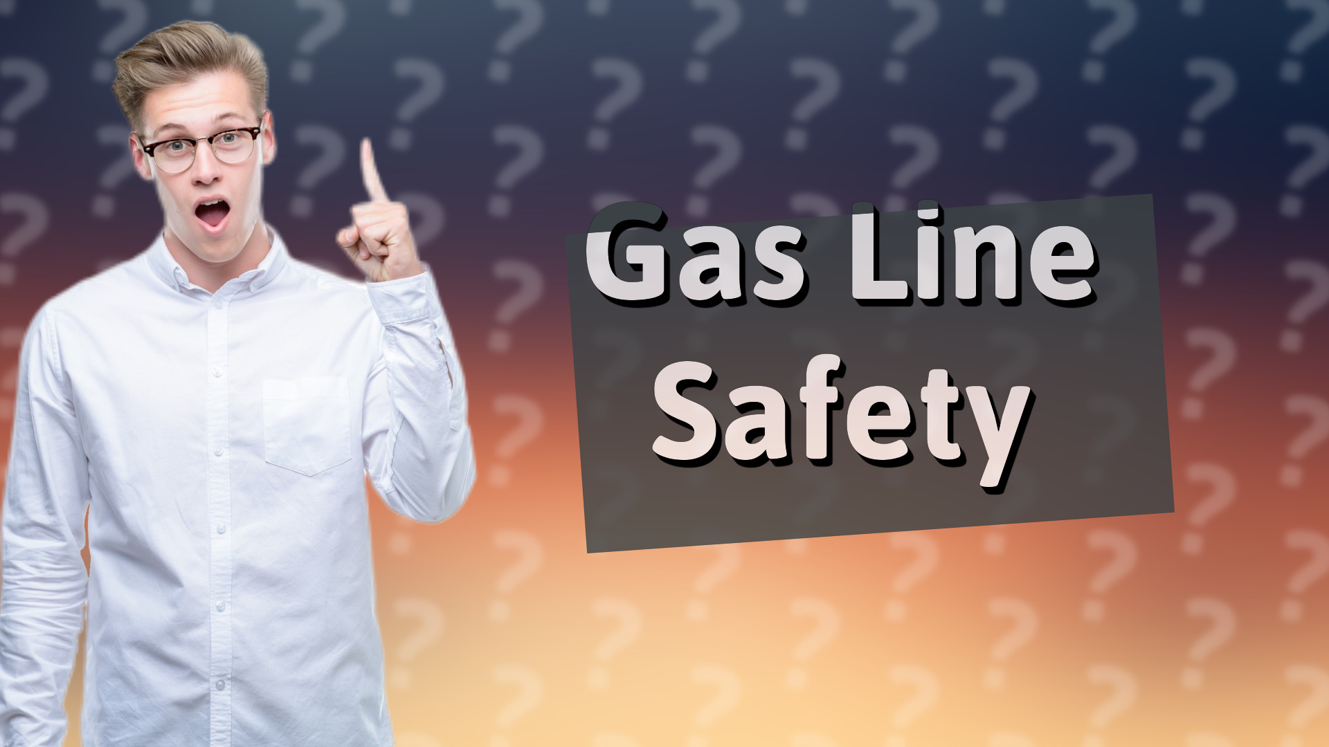 Gas Line Safety