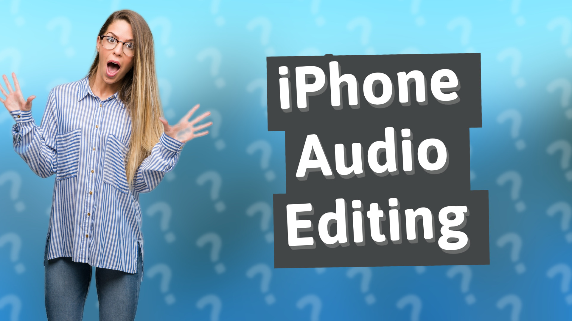 iPhone Audio Editing
