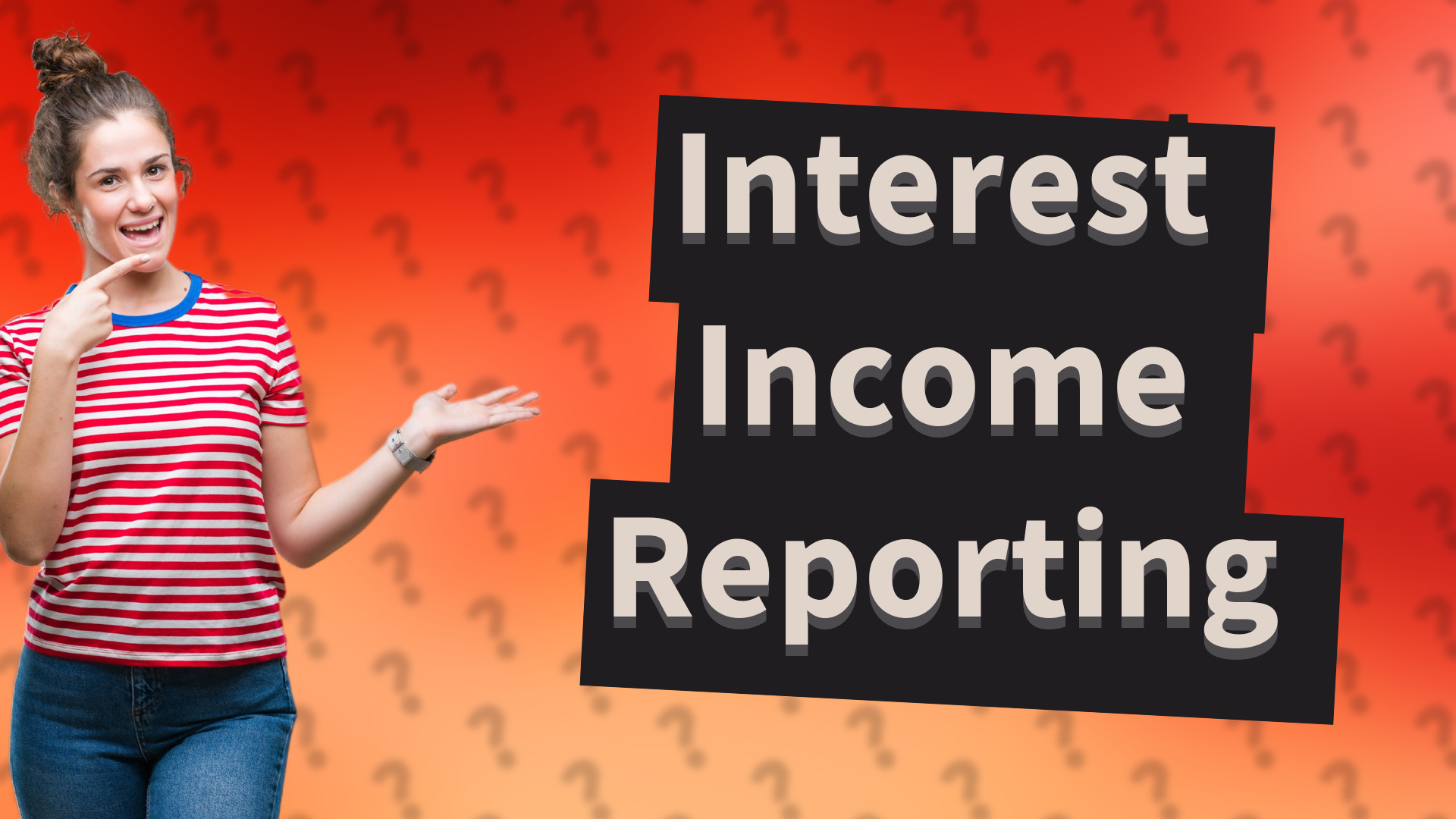 Interest Income Reporting