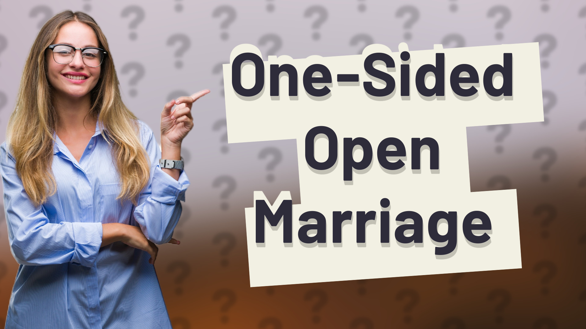 One-Sided Open Marriage