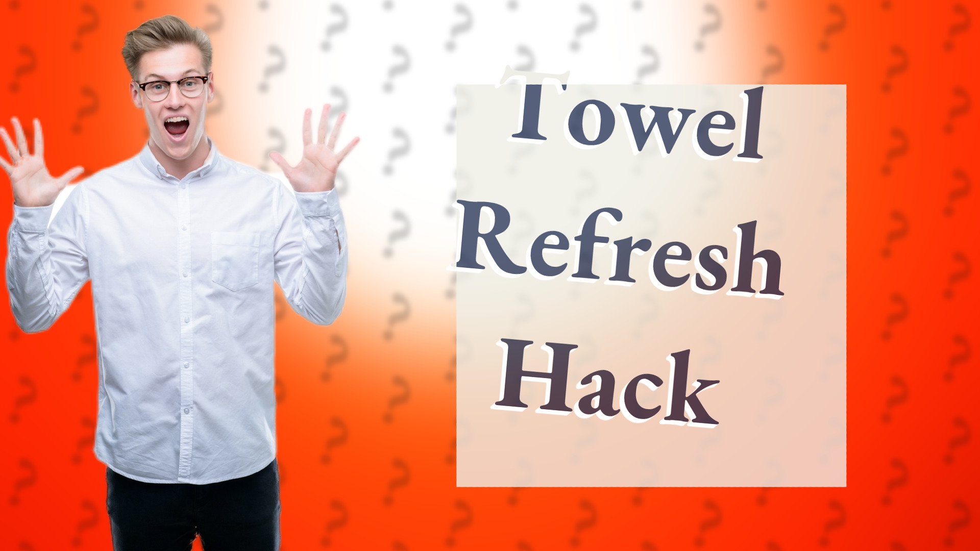 Towel Refresh Hack