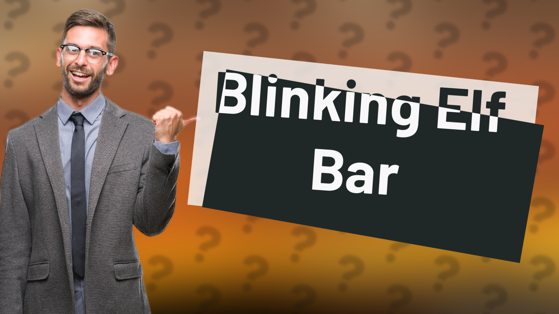 Blinking Elf Bar