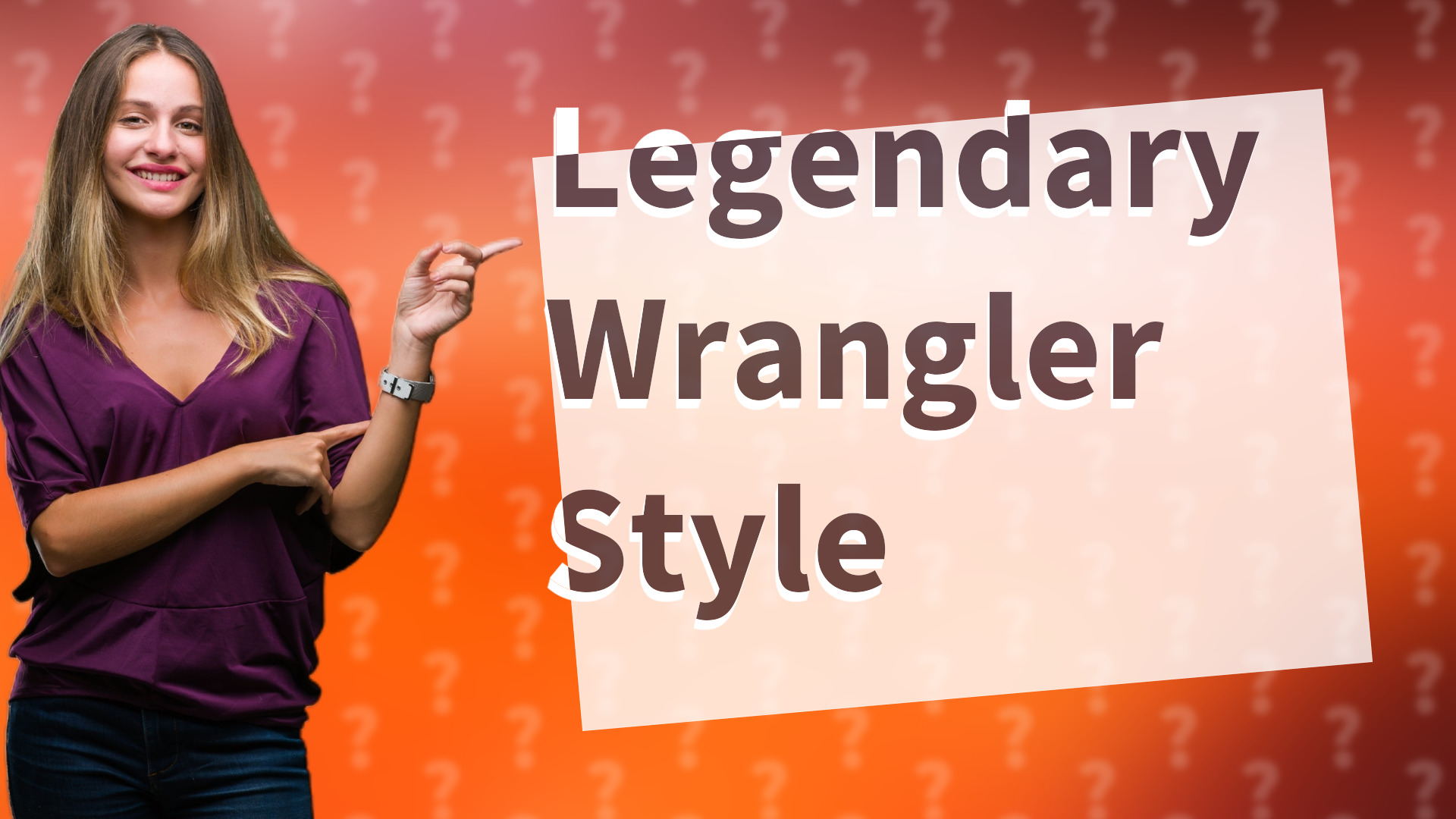 Legendary Wrangler Style