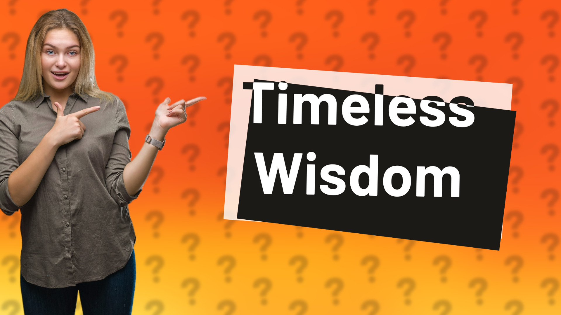 Timeless Wisdom