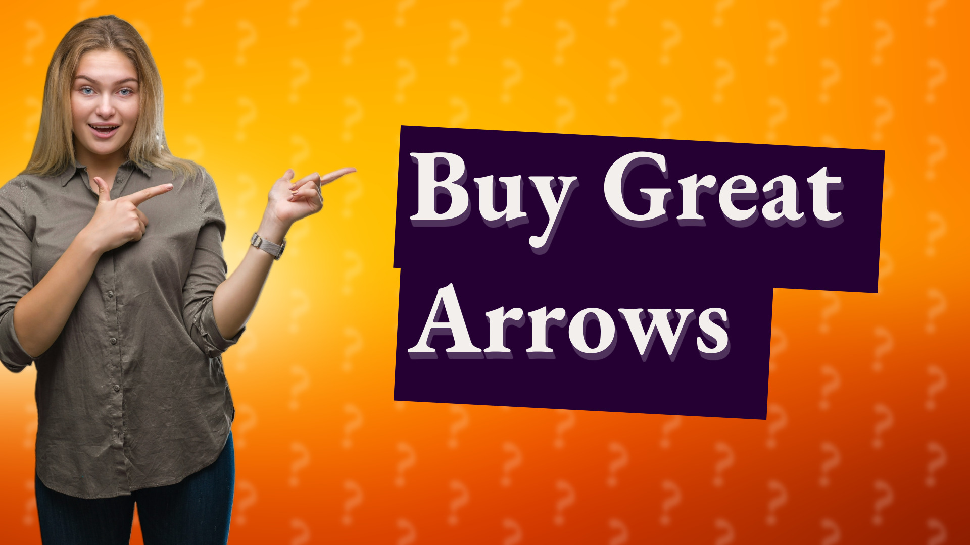 Buy Great Arrows