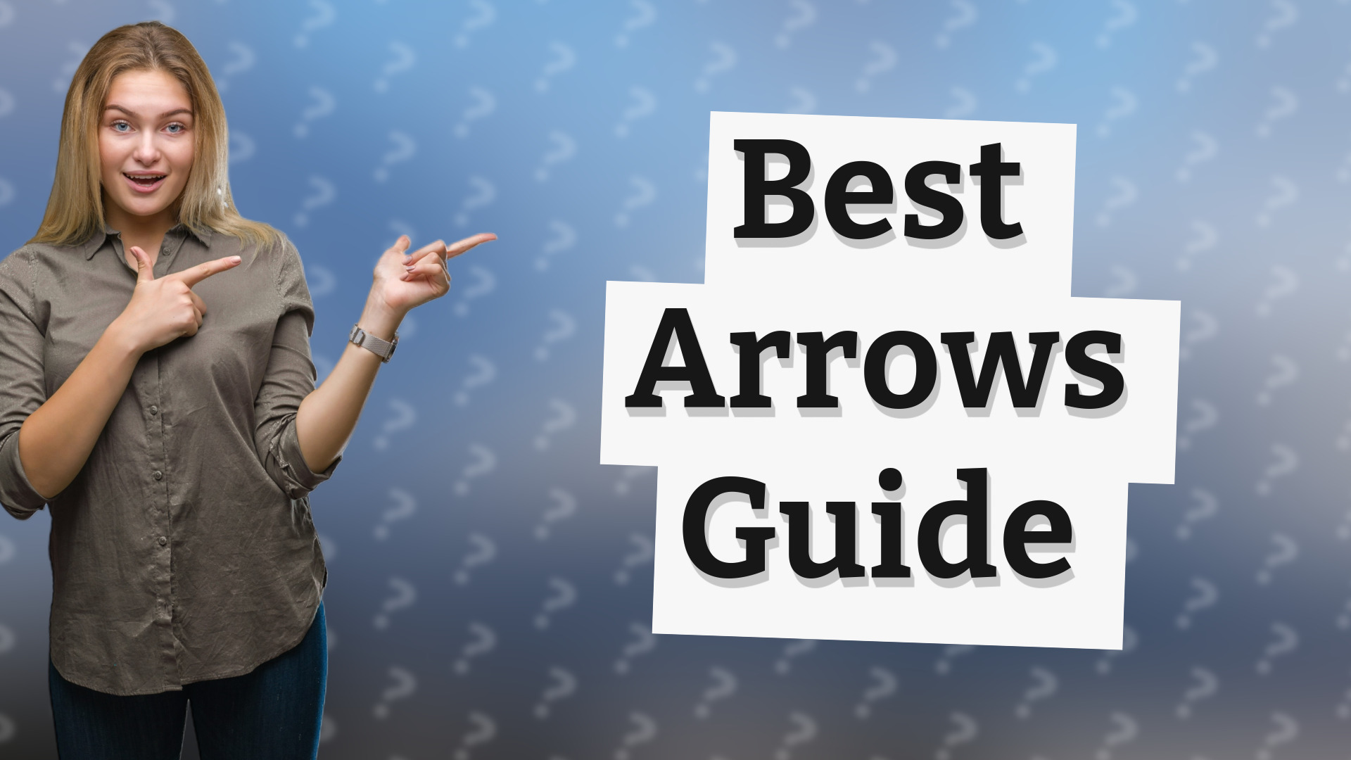 Best Arrows Guide