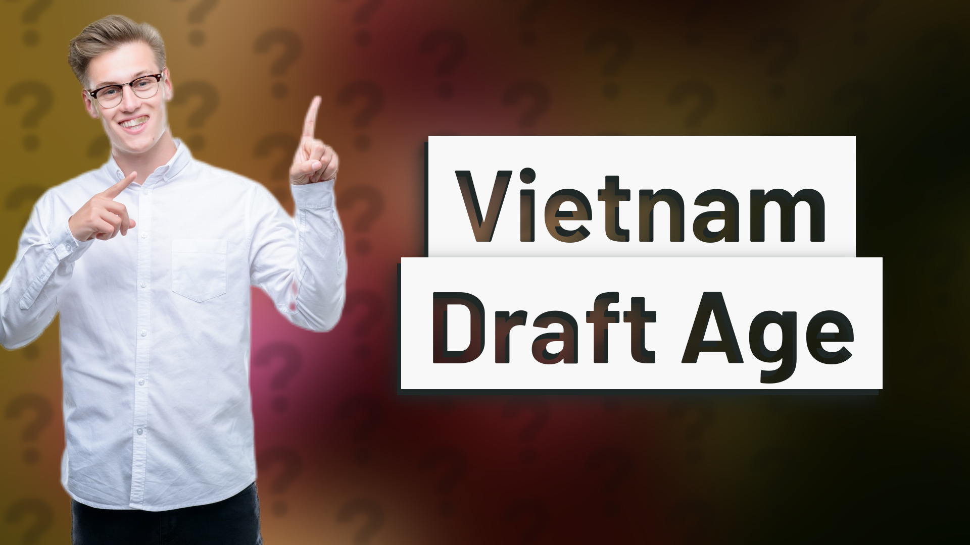 Vietnam Draft Age