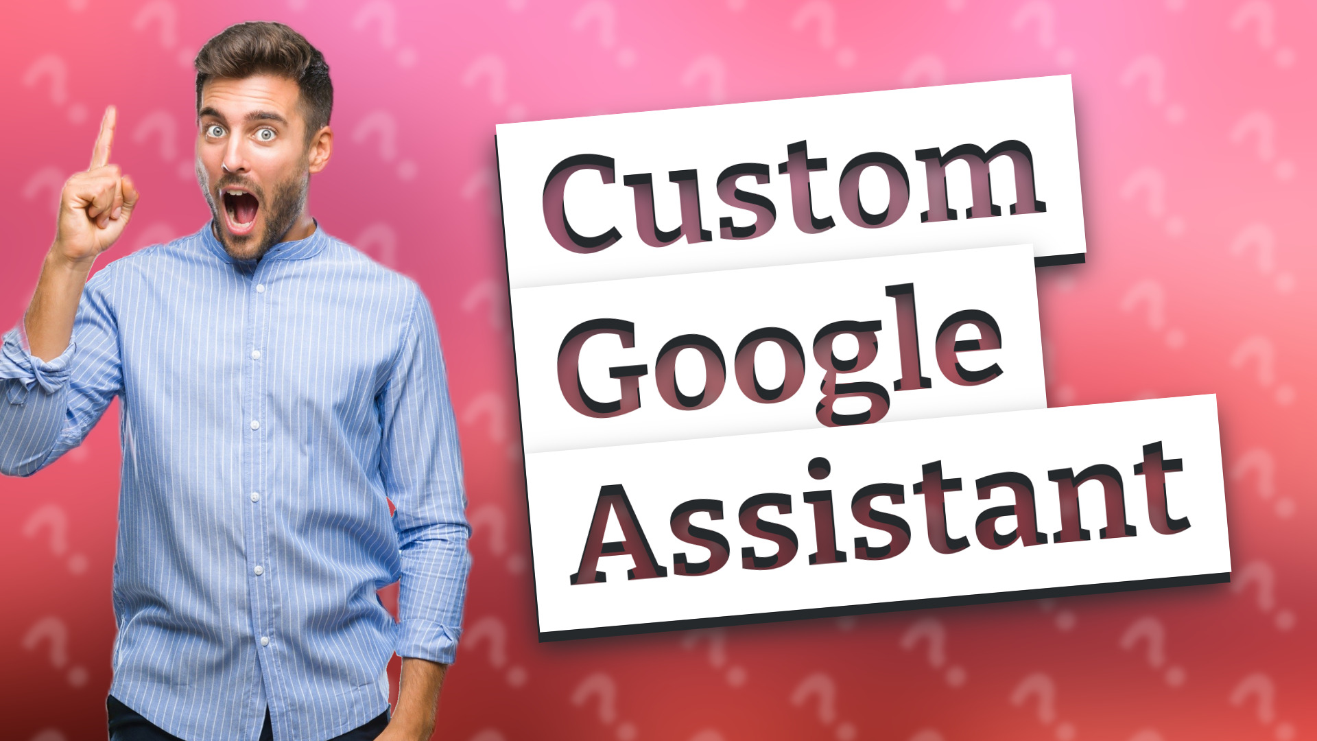 Custom Google Assistant