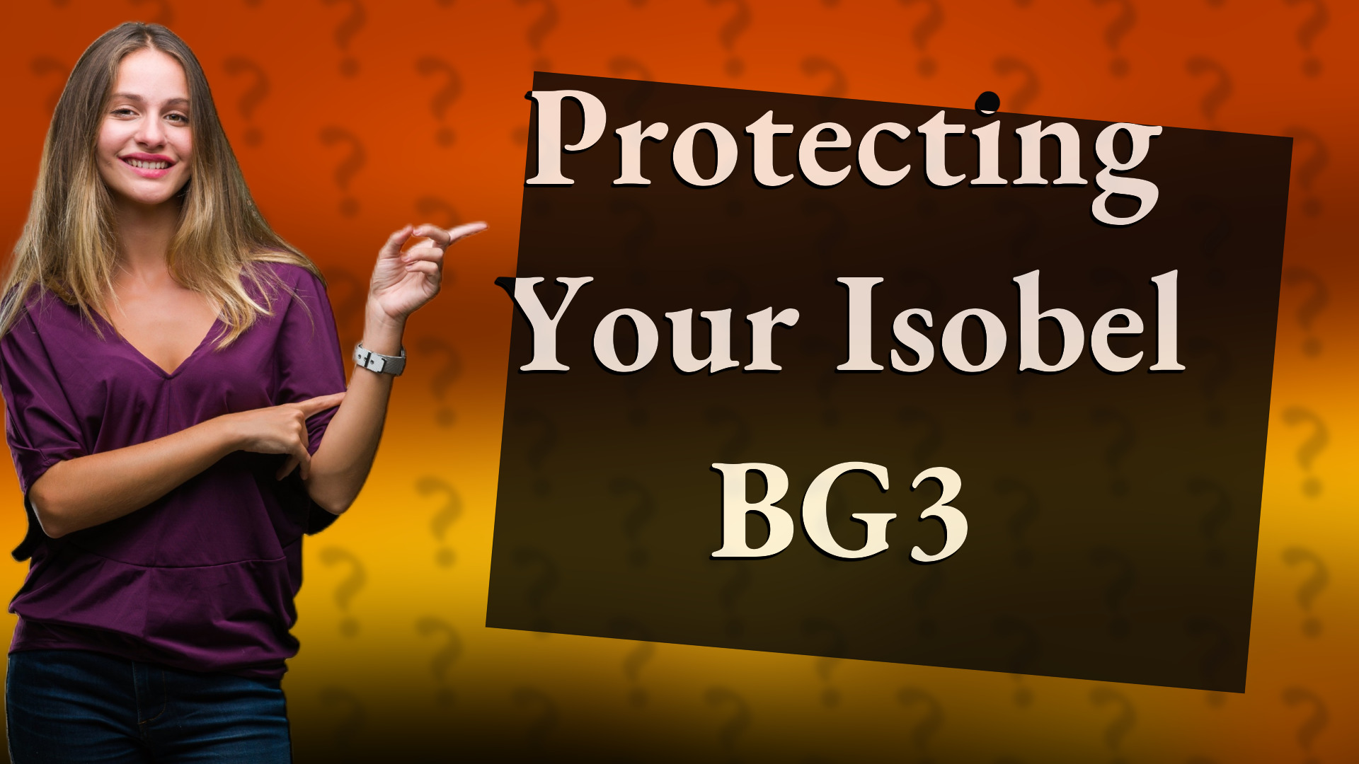 Protecting Your Isobel BG3