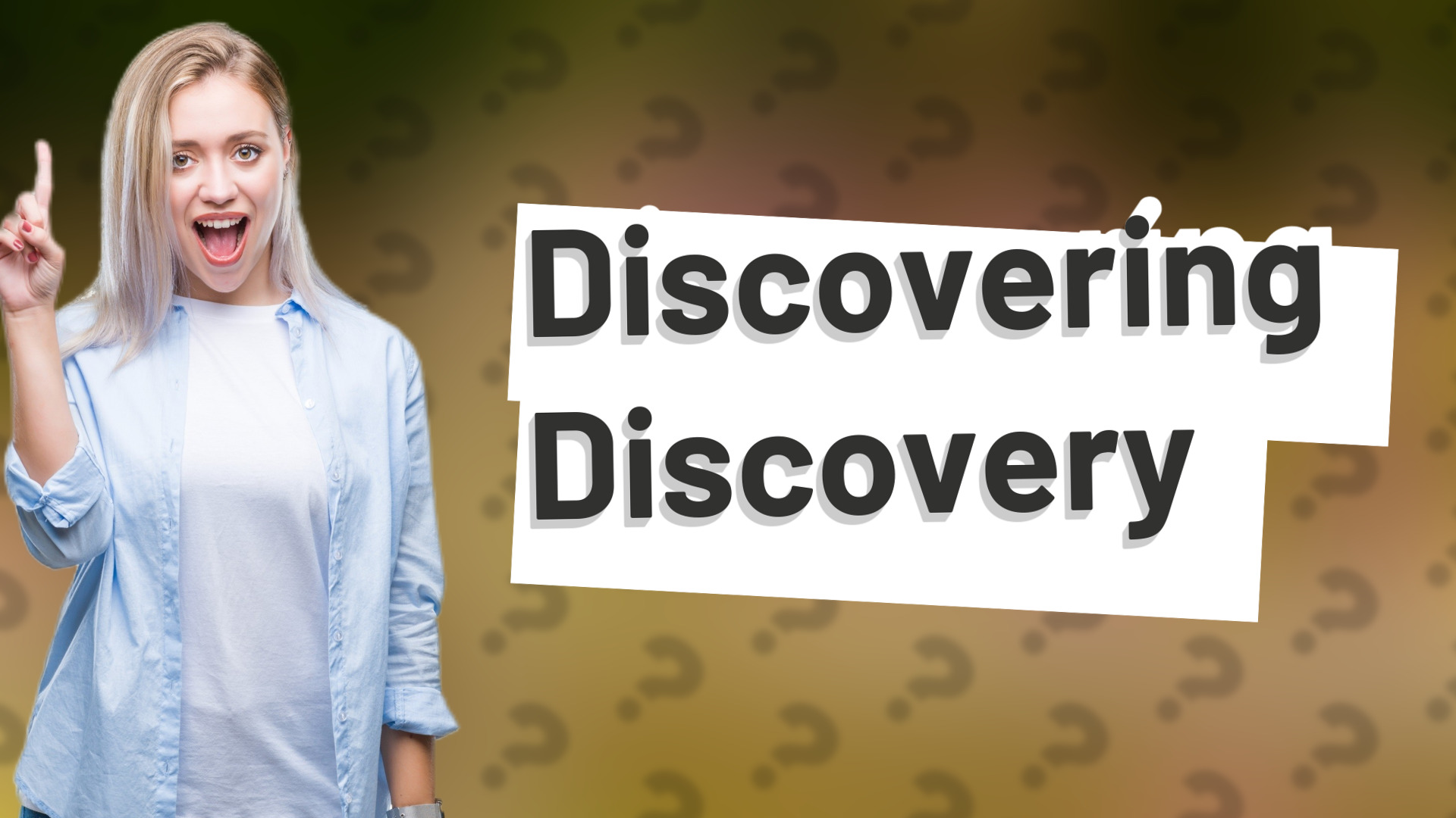 Discovering Discovery