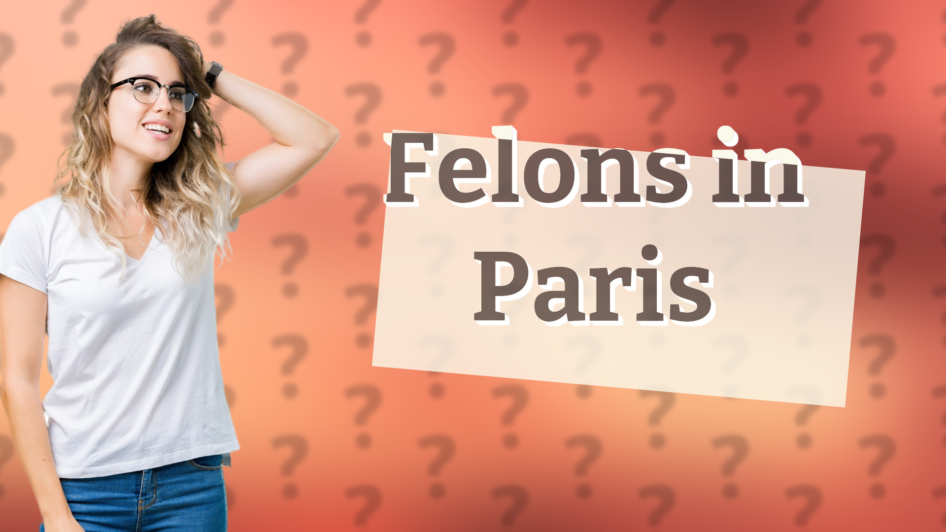 Felons in Paris