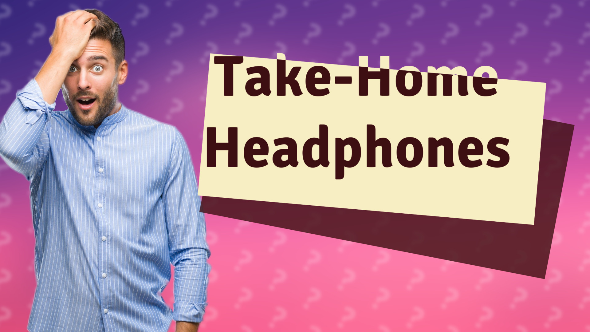 Take-Home Headphones
