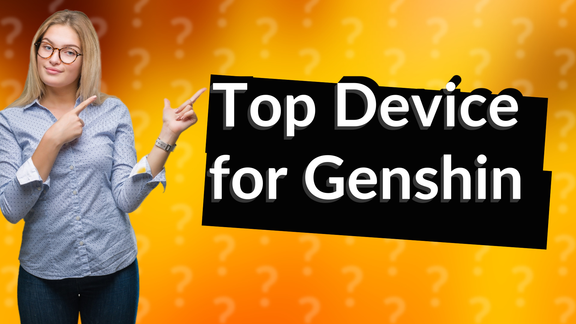 Top Device for Genshin