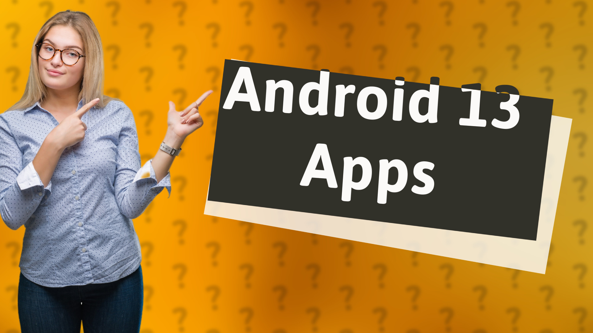 Android 13 Apps
