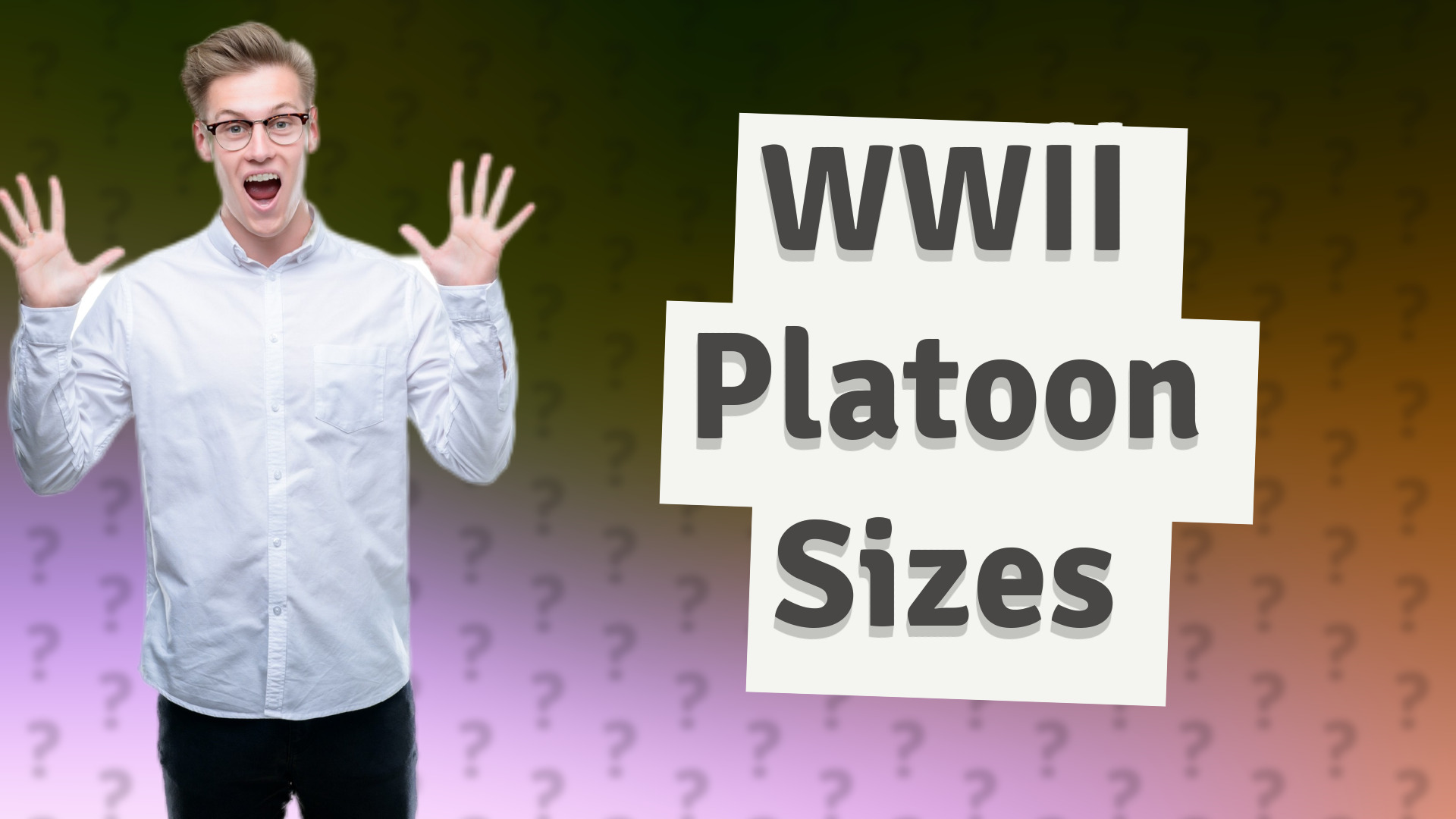 WWII Platoon Sizes