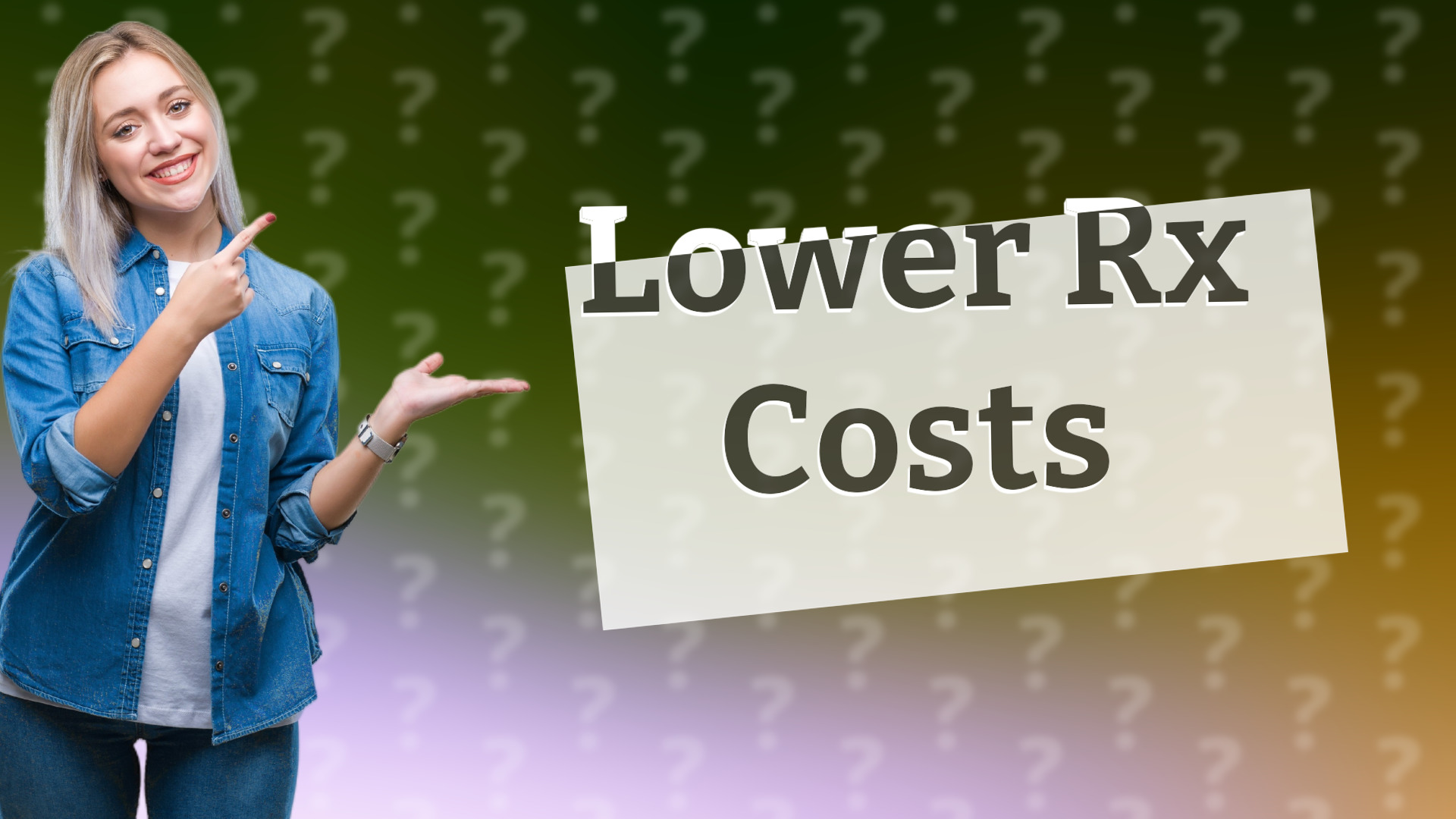 Lower Rx Costs